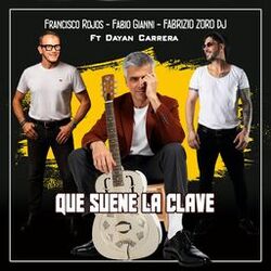 Que Suene La Clave (feat. Dayán Carrera Fernández)