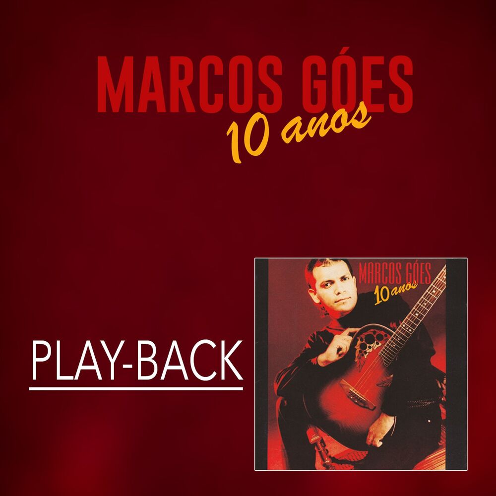 Picture of Marcos Góes 10 Anos (Playback)