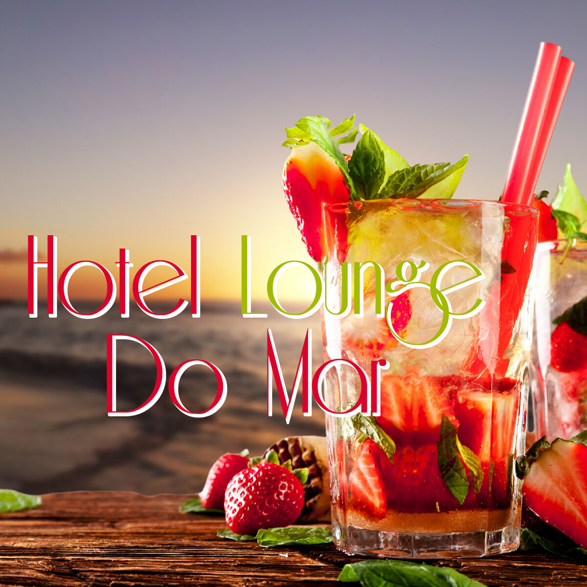 Album cover of Hotel Lounge Do Mar