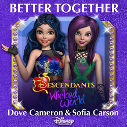 Cover of Better Together (From "Descendants: Wicked World")