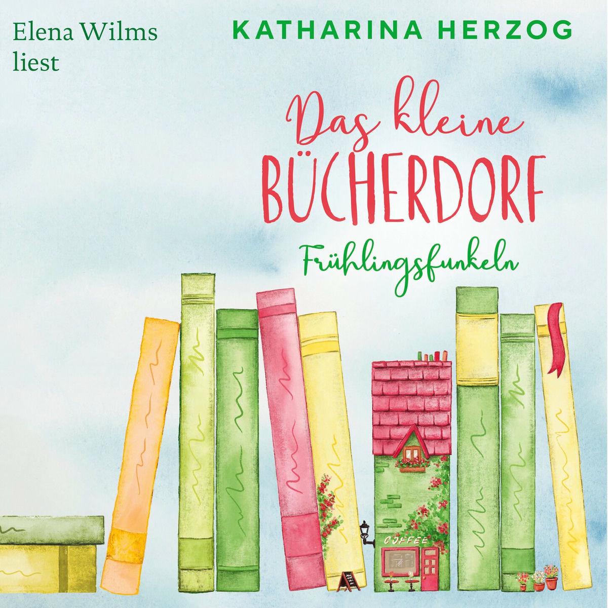 Album cover of Kapitel 1 - Das kleine Bücherdorf: Frühlingsfunkeln - Das schottische Bücherdorf, Band 2
