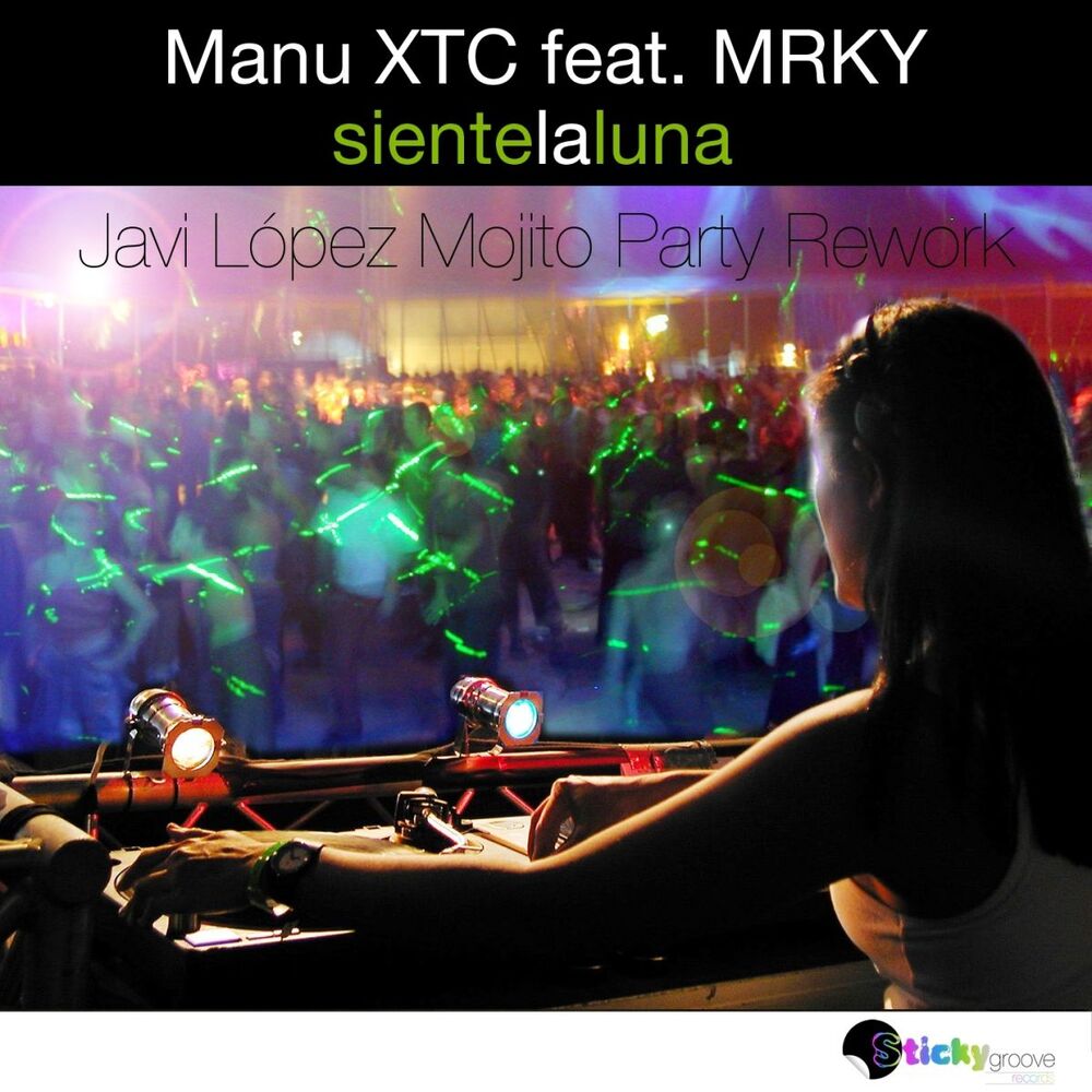 Picture of Siente la Luna (Javi López Mojito Party Rework)