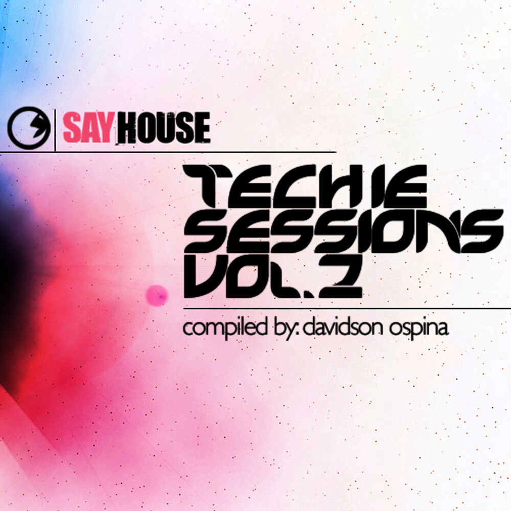 Picture of Say House - Techie Sessions Vol. 2