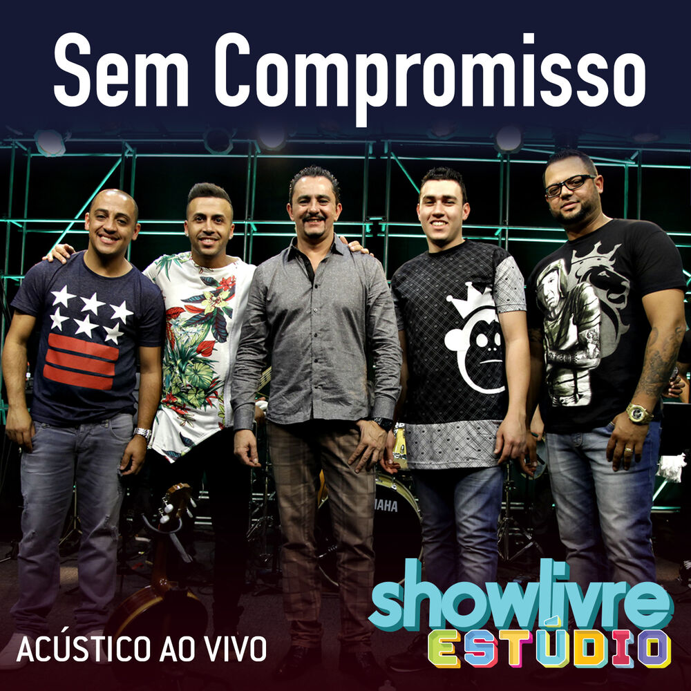 Picture of Sem Compromisso no Estúdio Showlivre (Acústico) (Ao Vivo)