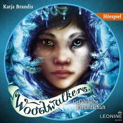 Cover of Woodwalkers - Gefährliche Freundschaft – Das Hörspiel