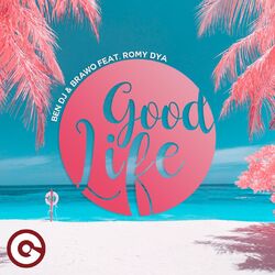 Cover of Good Life (feat. Romy Dya)