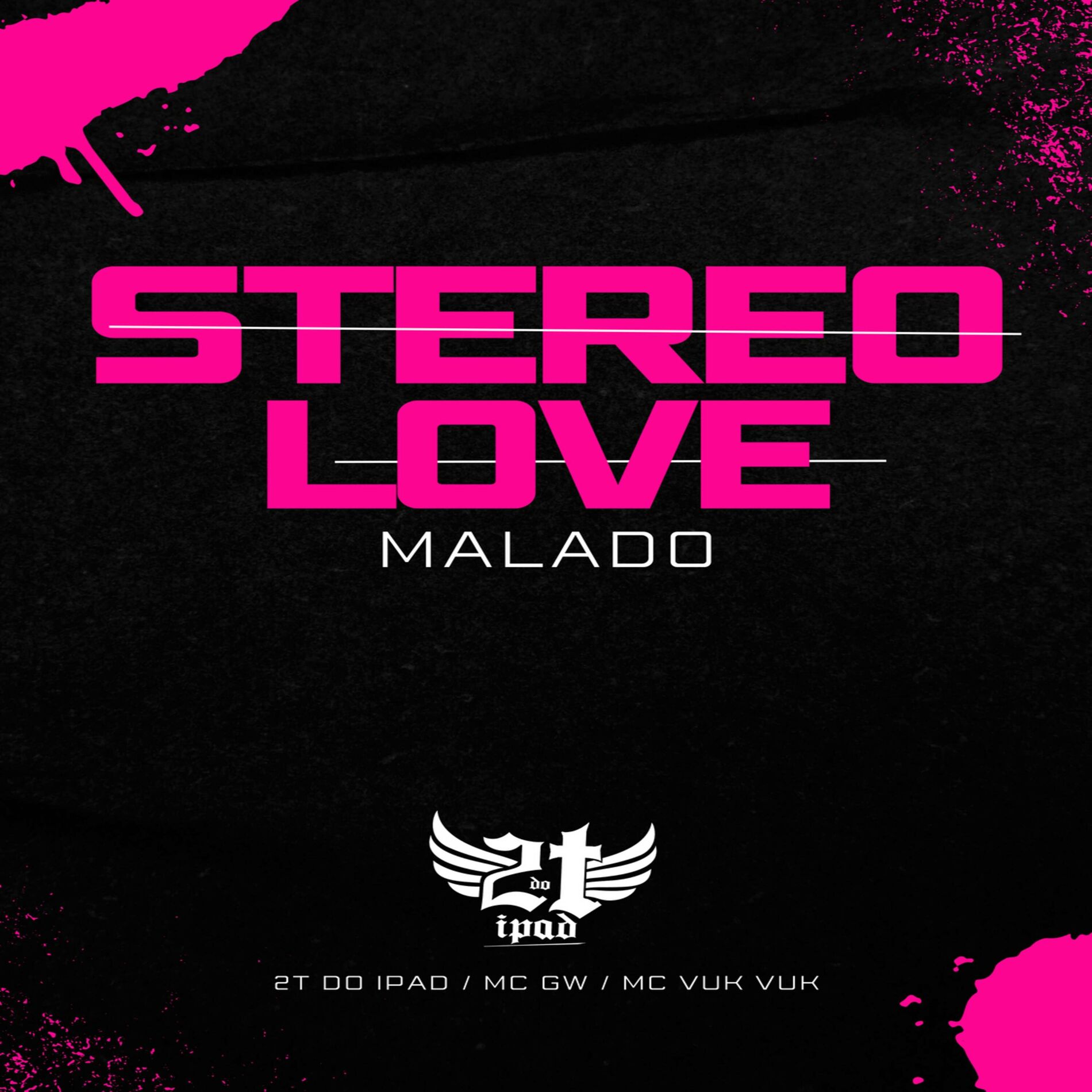 Album cover of Stereo Love Malado