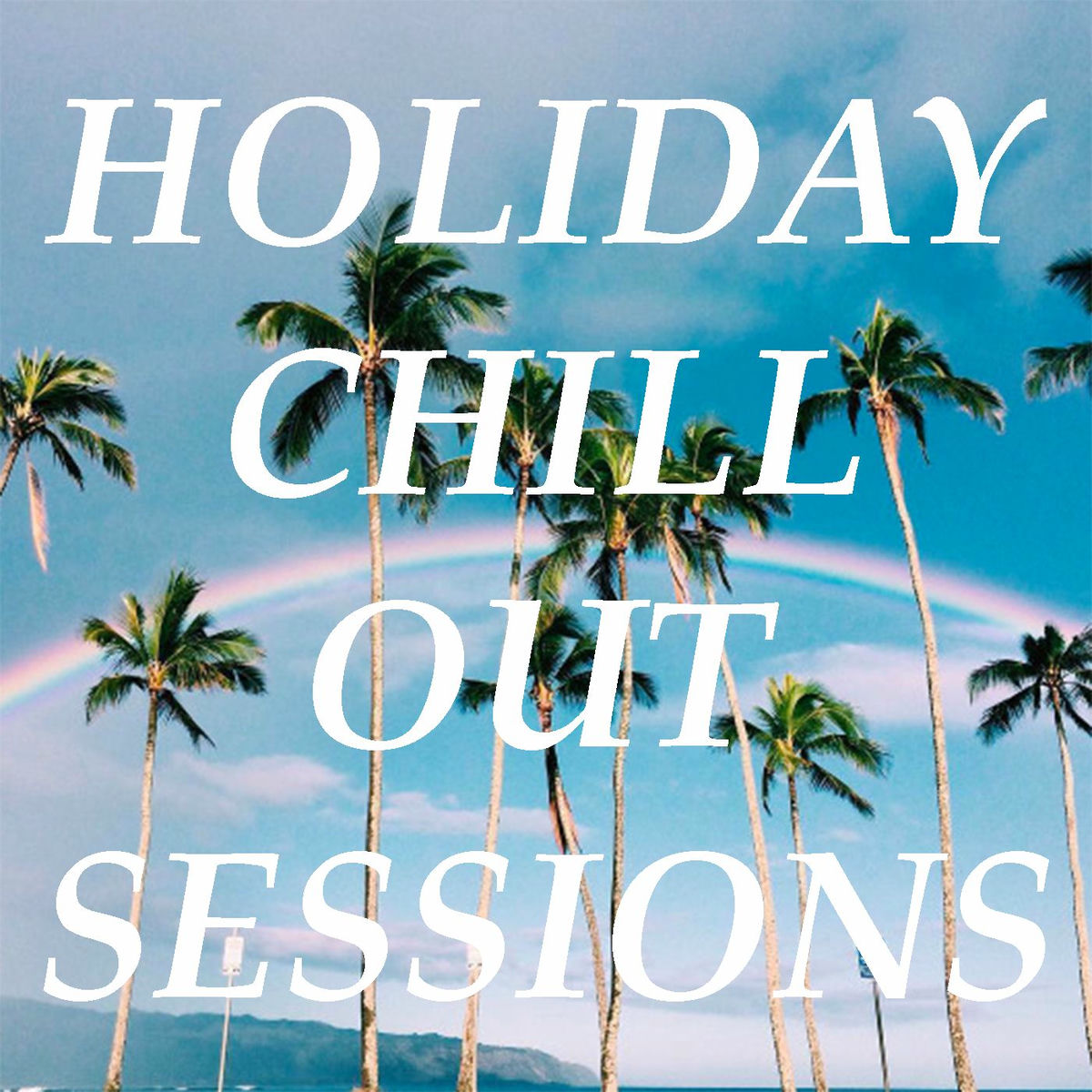 Album cover of Holiday Chill Out Sessions