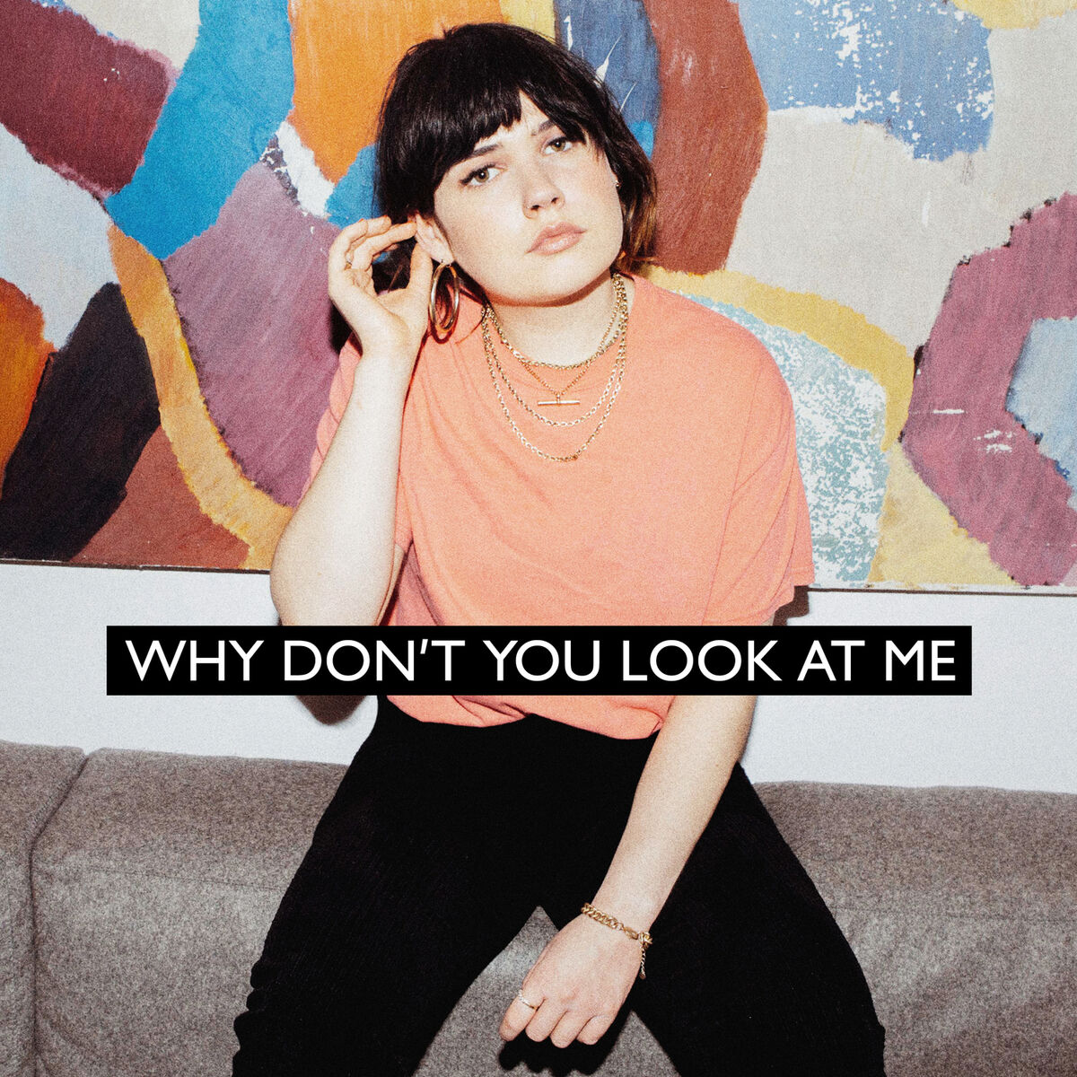 Album cover of Why Don't You Look At Me