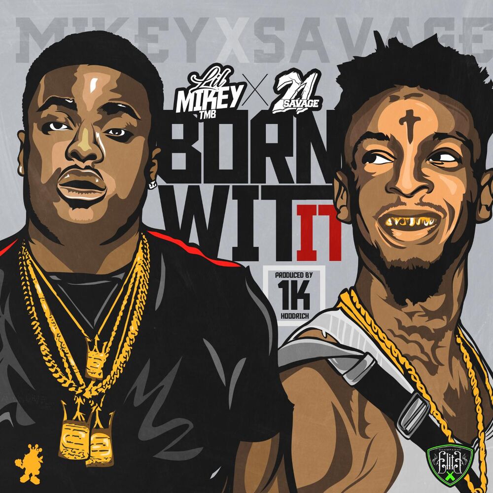 Picture of Born Wit It (feat. 21 Savage)