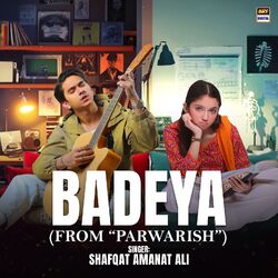 Cover of Badeya (From "Parwarish")
