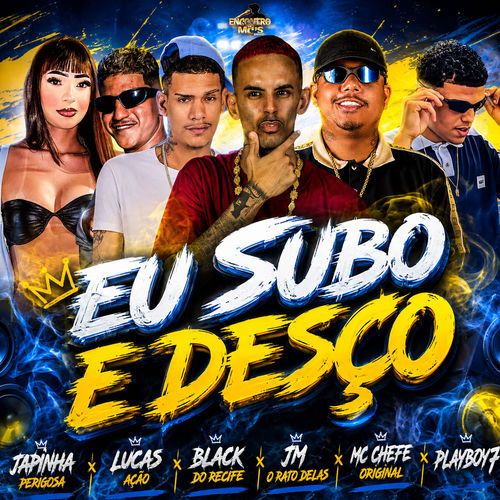 EU SUBO E DESÇO