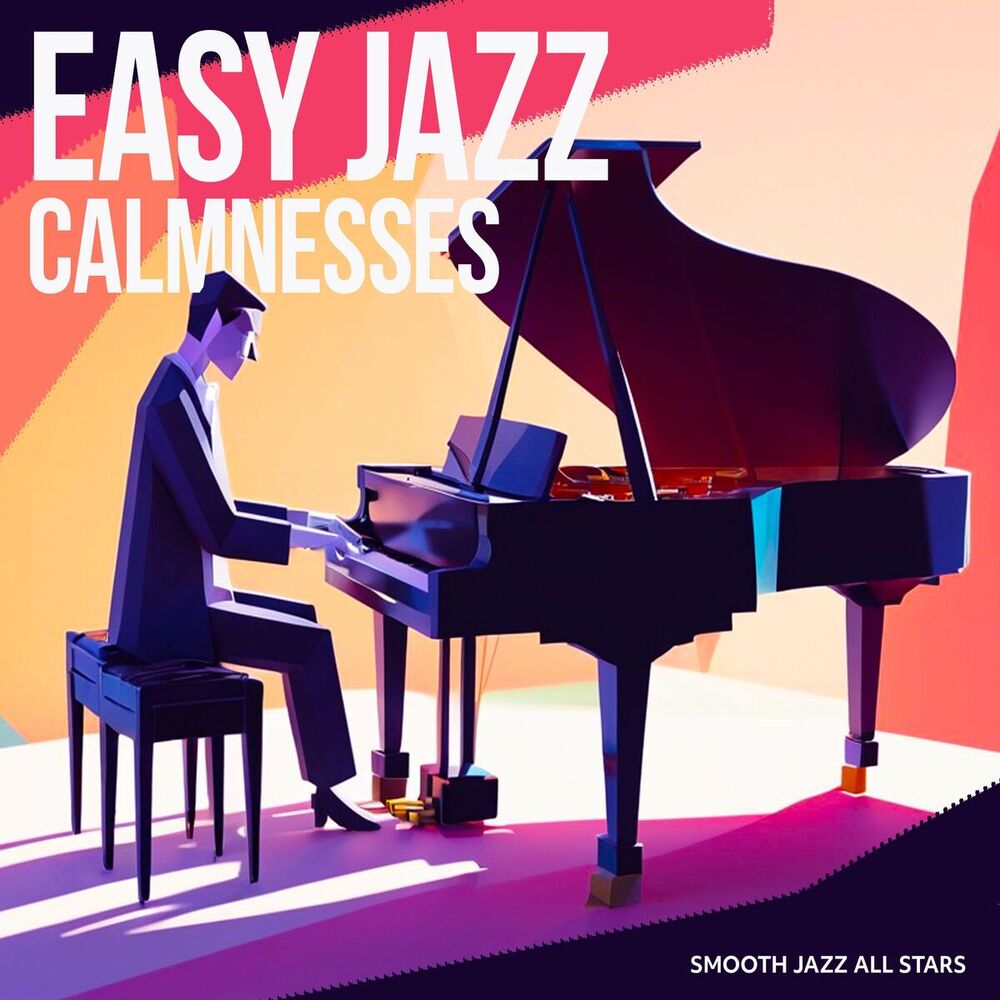 Picture of Easy Jazz Calmnesses