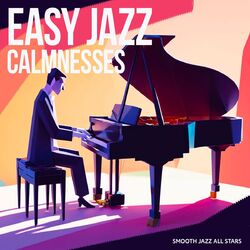 Cover of Easy Jazz Calmnesses
