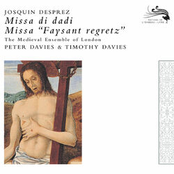 Cover of Josquin des Pres: Missa faisant regretz; Missa di dadi