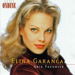 Cover of Opera Arias (Favourite): Garanca, Elina - Mozart, W.A. / Rossini, G. / Bellini, V. / Donizetti, G. / Massenet, J.