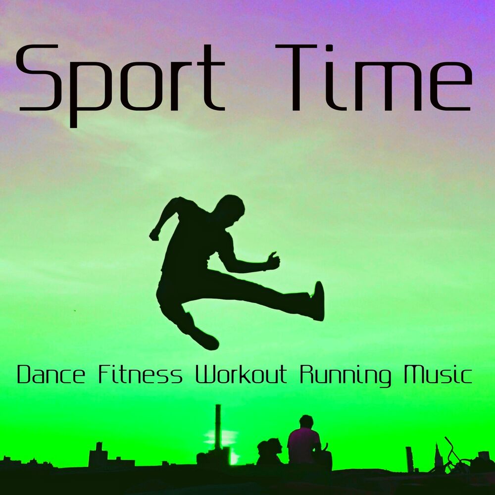 Picture of Sport Time - Dance Fitness Workout Running Music with Electro Techno House Sounds
