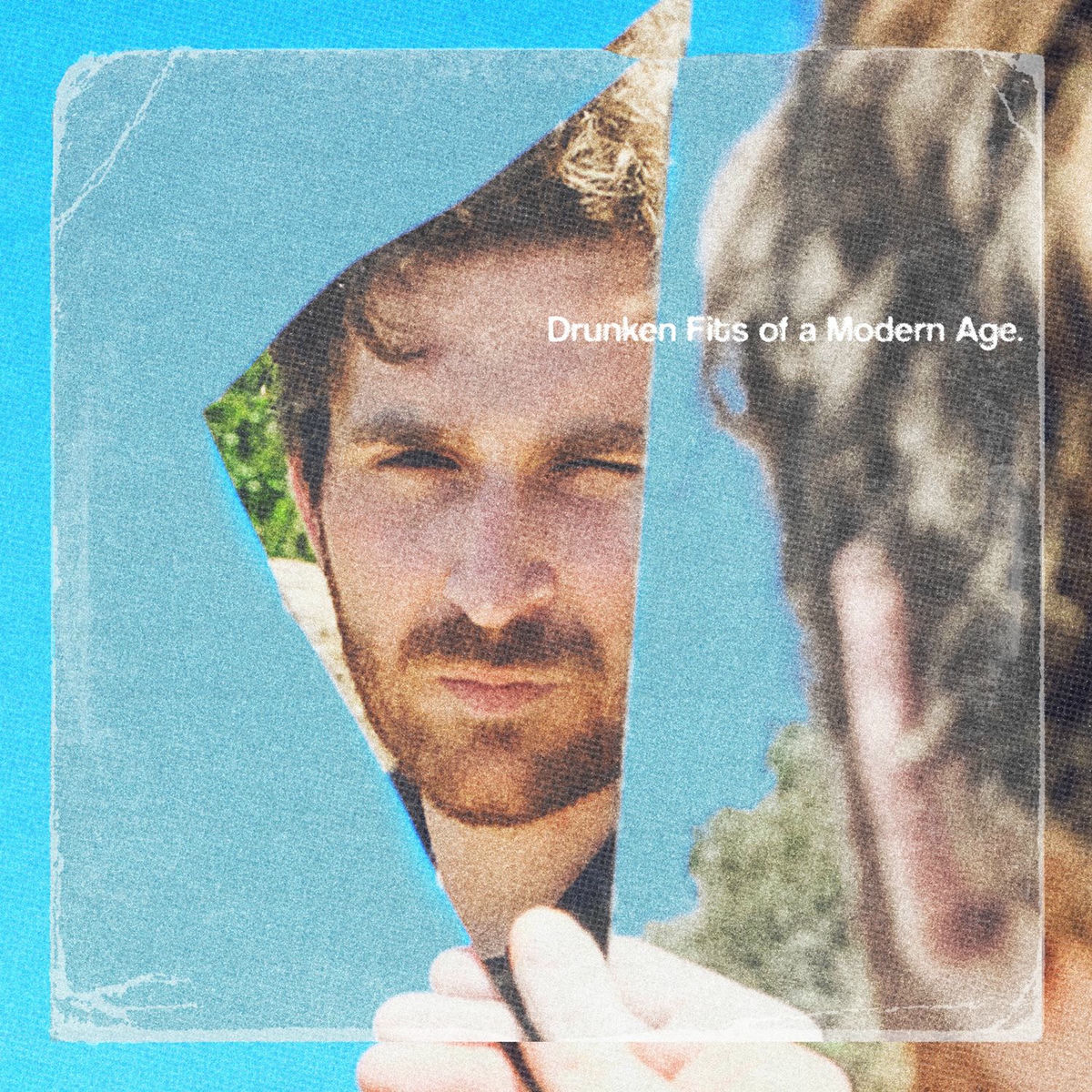 Album cover of Drunken Fits of a Modern Age