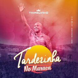 Cover of Tardezinha No Maraca (Ao Vivo)
