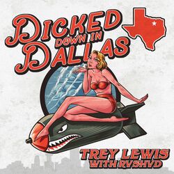 Cover of Dicked Down in Dallas (with Rvshvd) (Remix)