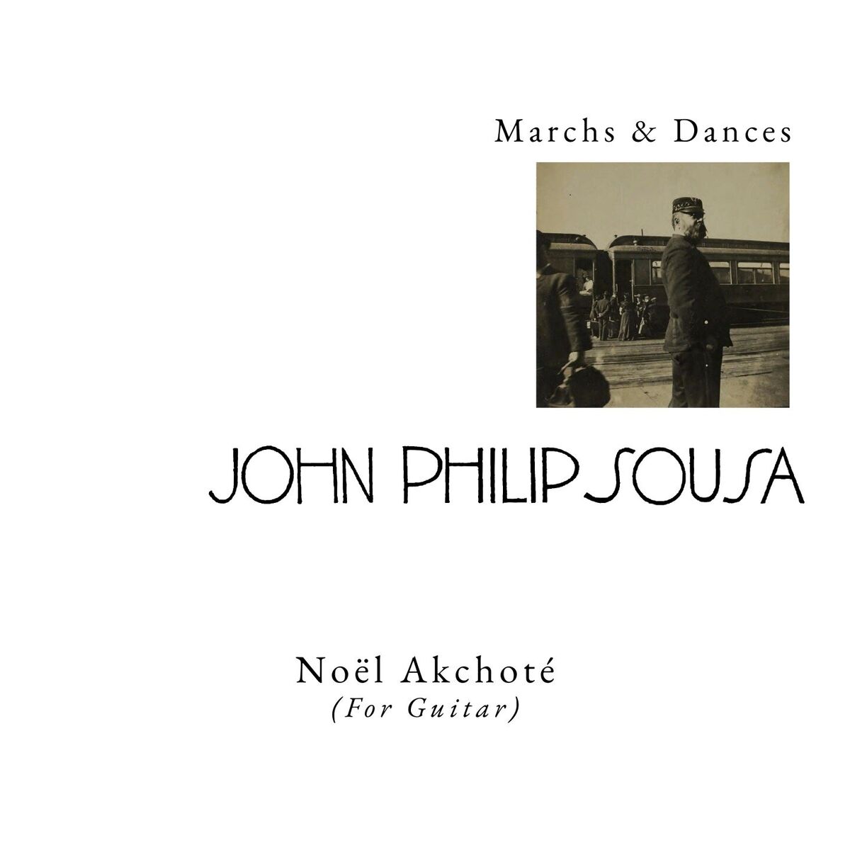 Album cover of Marchs & Dances (Sousa for Guitar)