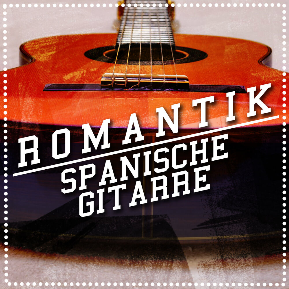 Picture of Romantik: Spanische Gitarre