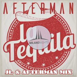 Cover of La Tequila (JL & Afterman Remix)