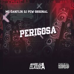 Perigosa