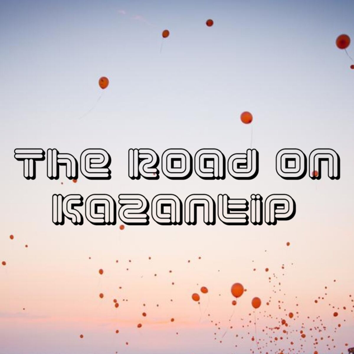 Album cover of The Road on Kazantip
