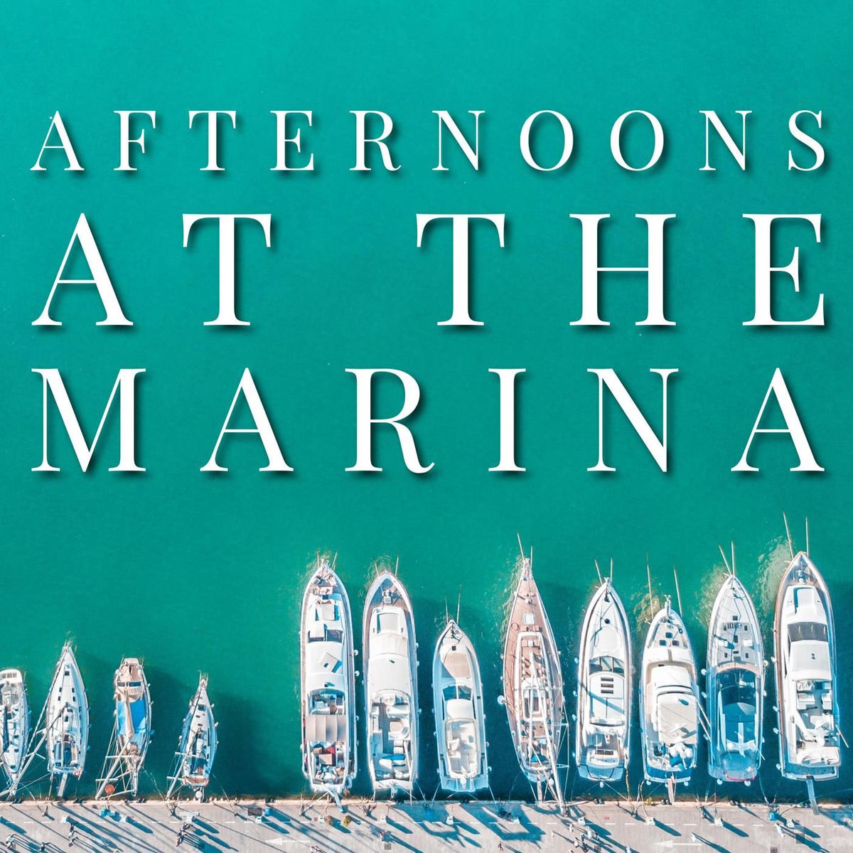 Album cover of Afternoons at the Marina