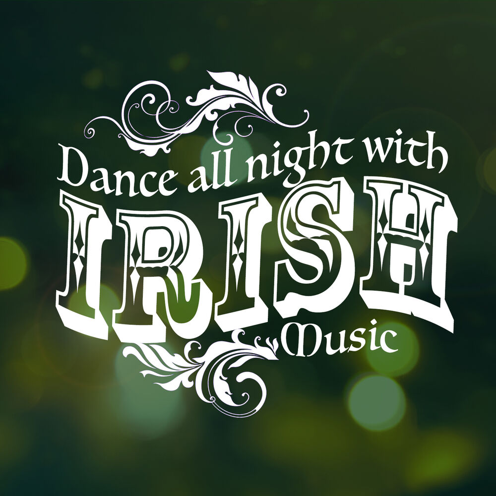 Picture of Dance All Night with Irish Music