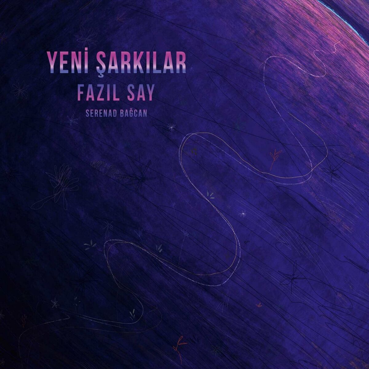 Album cover of Yeni Şarkılar