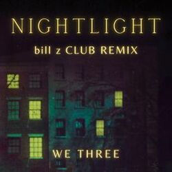 Cover of Nightlight (Bill Z Club Remix)