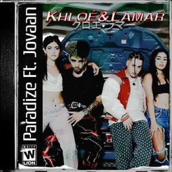 Cover of KHLOÉ & LAMAR (feat. Jovaan)
