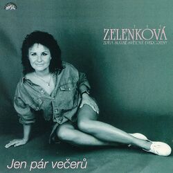 Cover of Jen Pár Večerů - Jitka Zelenková Zpívá Slavné Světové Evergreeny