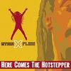 Atom X Flow - Here Comes The Hotstepper (Ra