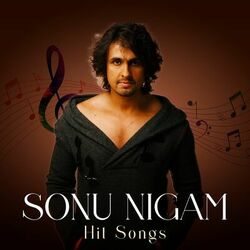 Cover of Sonu Nigam Hit Songs