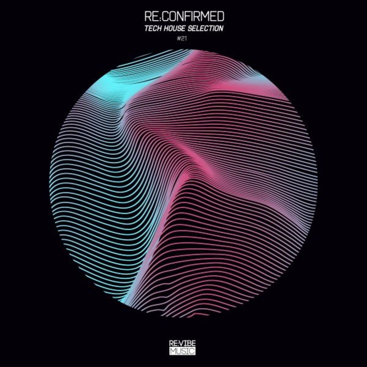 Album cover of Re:Confirmed: Tech House Selection, Vol. 21