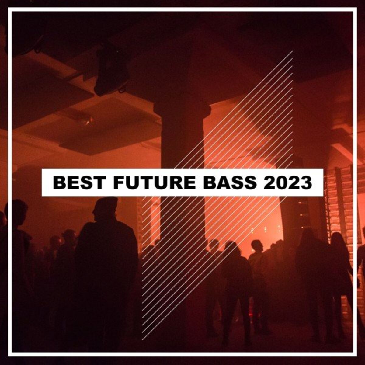 Album cover of Best Future Bass Songs 2023