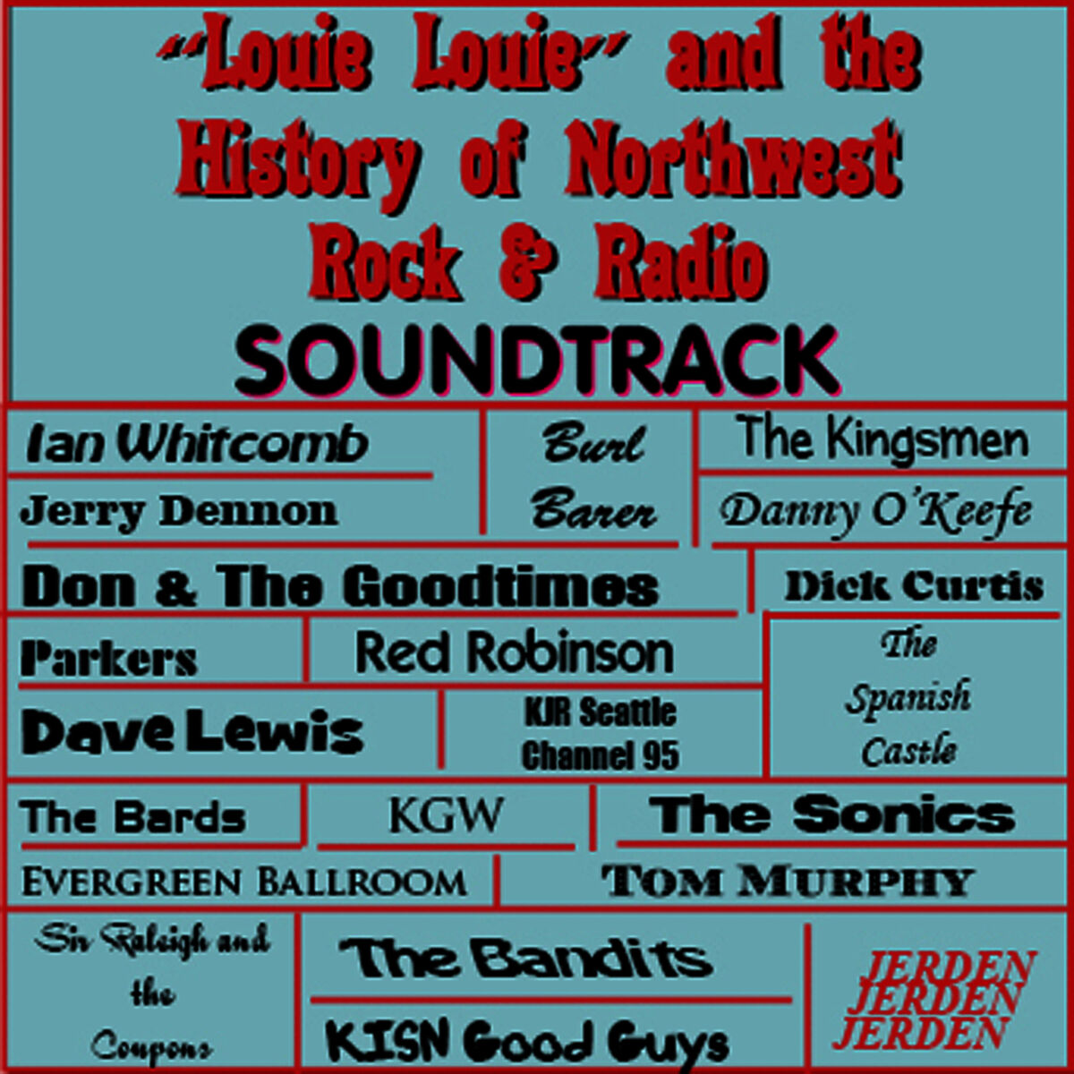 Album cover of Louie Louie & the History of Northwest Rock & Radio