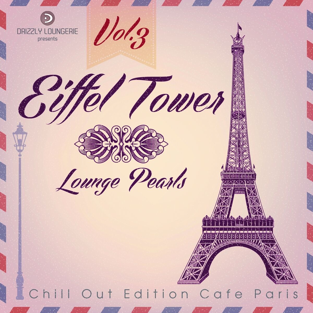Album cover of Eiffel Tower Lounge Pearls, Vol. 3 (Chill out Edition Cafe Paris)