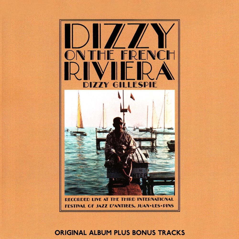 Dizzy On The French Rivera (Original Bossa Nova Album Plus Bonus Tracks 1962) cover