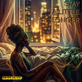 Stay A Little Longer