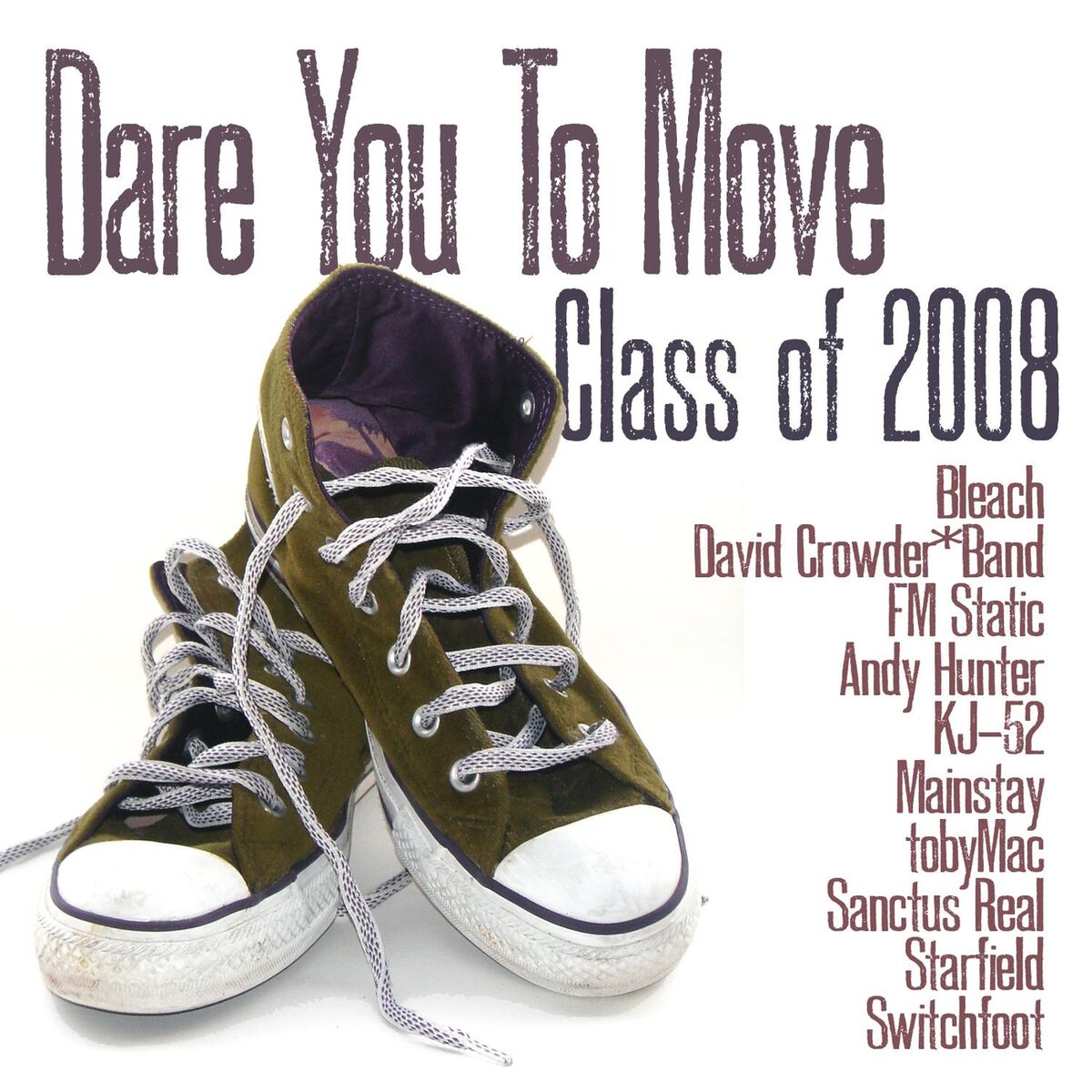 Album cover of Class Of '08: Dare You To Move