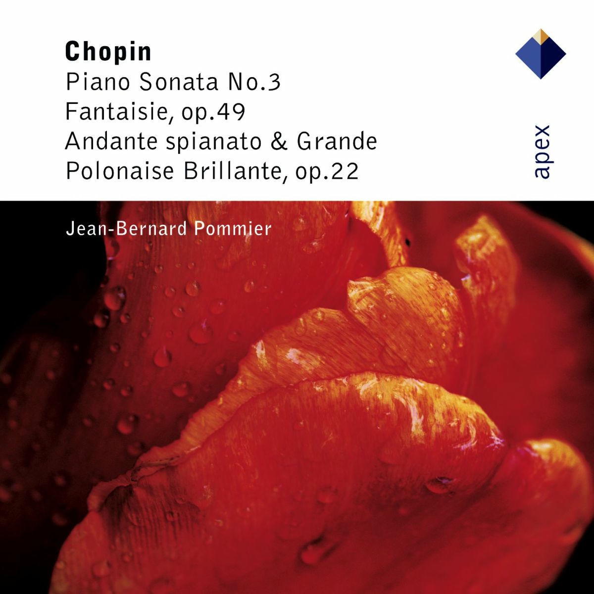 Album cover of Chopin: Piano Sonata No. 3, Fantaisie, Op. 49, Andante spianato & Grande polonaise brillante, Op. 22