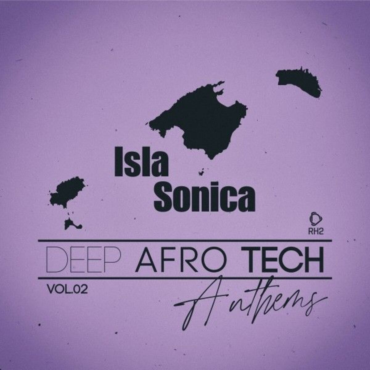 Album cover of Isla Sonica - Deep-Afro-Tech Anthems, Vol.02