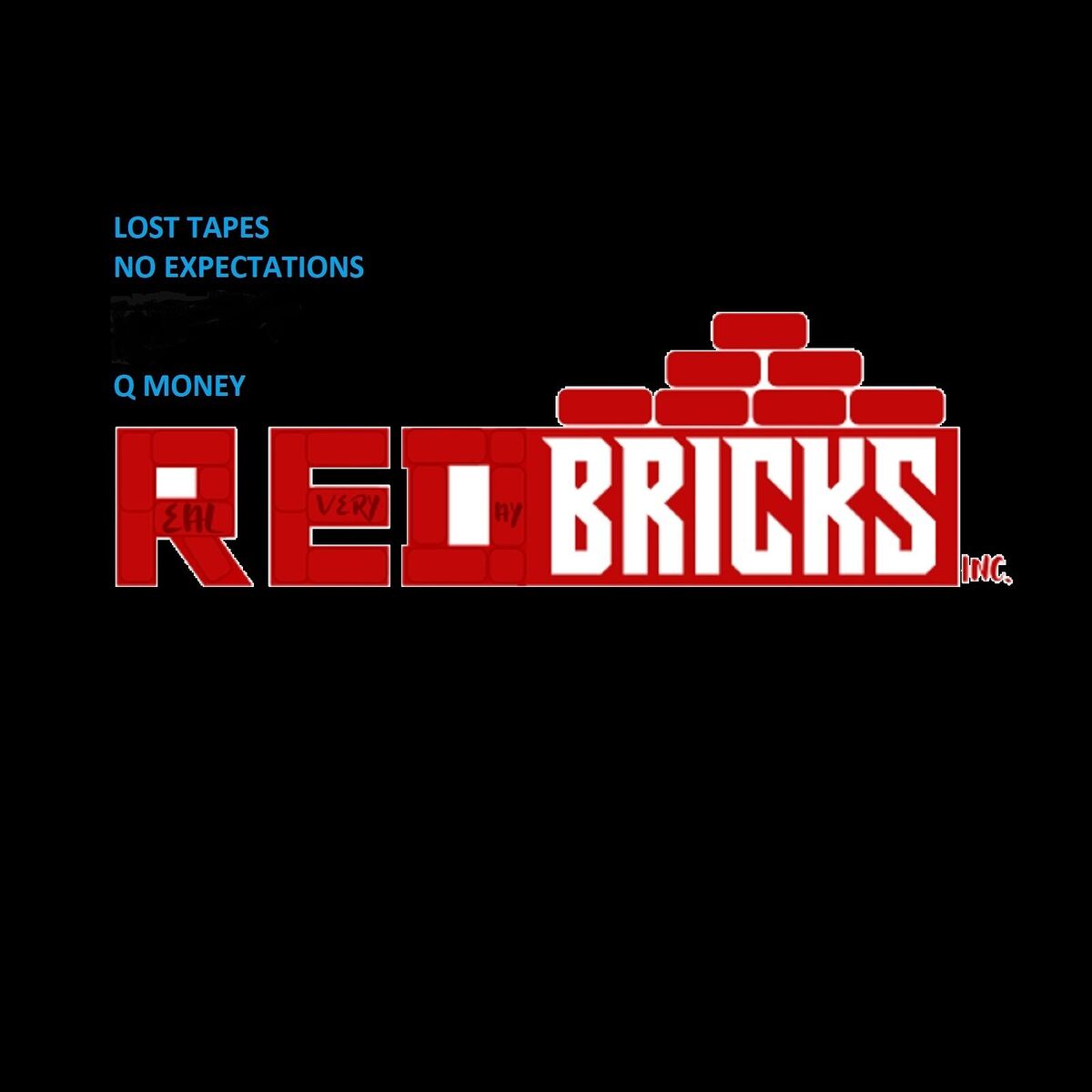 Album cover of Redbricksinc (Lost Tapes No Expectations)