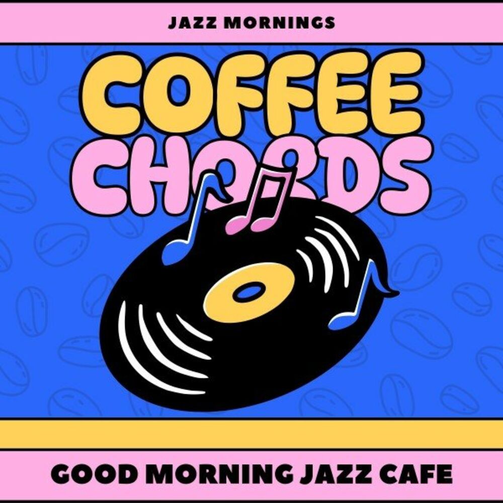 Picture of Coffee Chords: Jazz Mornings