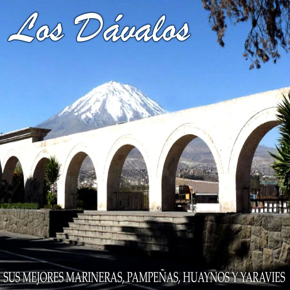 Picture of Los Dávalos (Sus Mejores Marineras, Pampeñas, Huaynos y Yaravies)