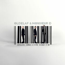 Cover of Dernière chance d'être disque d'or (Edition Spéciale: nouvel album + best of 5 titres)